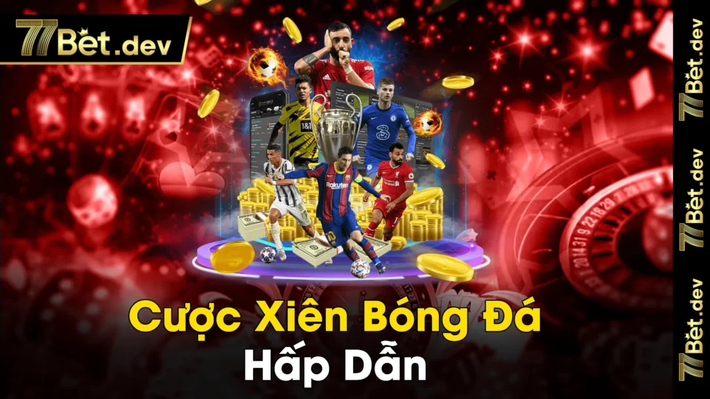 Cuoc xien bong da hap dan