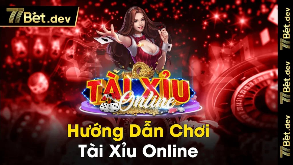 Huong dan choi Tai xiu online